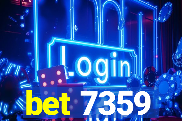 bet 7359