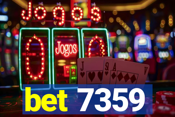 bet 7359