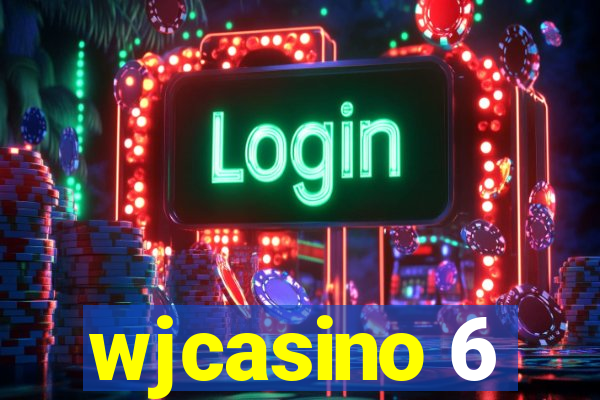 wjcasino 6