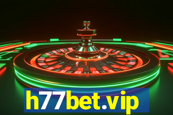 h77bet.vip