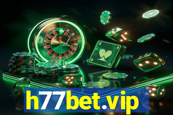 h77bet.vip