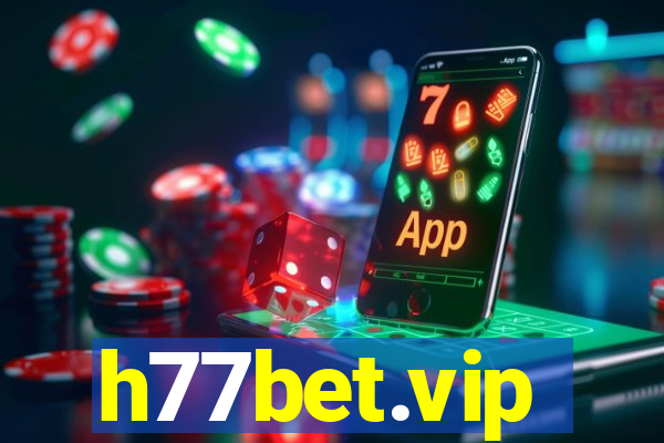 h77bet.vip