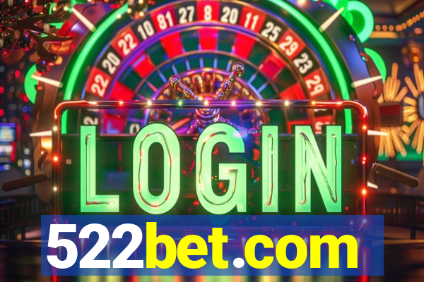 522bet.com