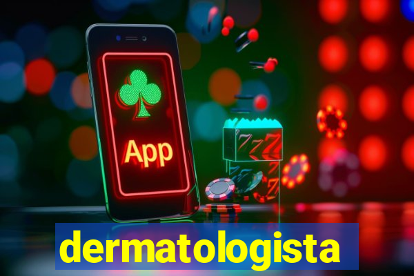 dermatologista quanto ganha