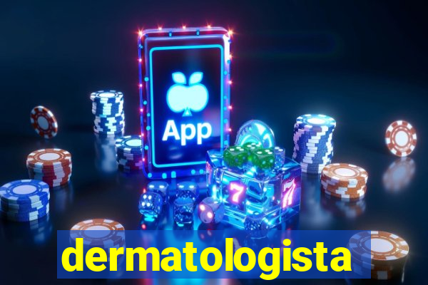 dermatologista quanto ganha