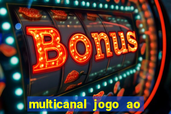 multicanal jogo ao vivo grêmio