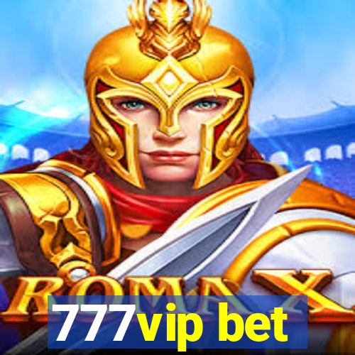 777vip bet