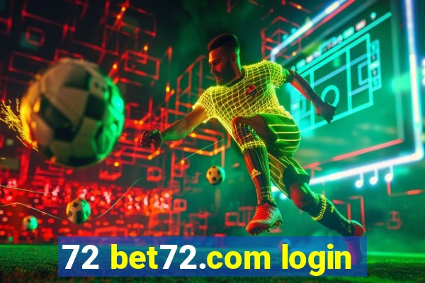 72 bet72.com login