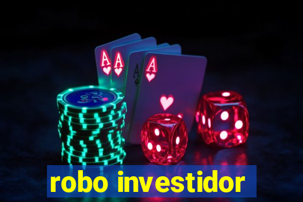 robo investidor