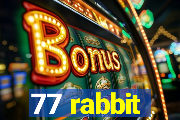 77 rabbit