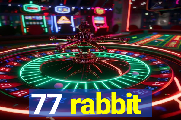 77 rabbit