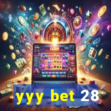 yyy bet 28