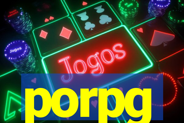 porpg