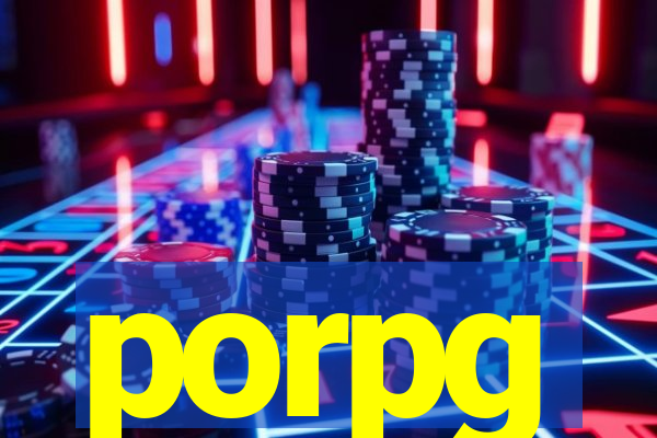 porpg