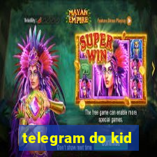 telegram do kid