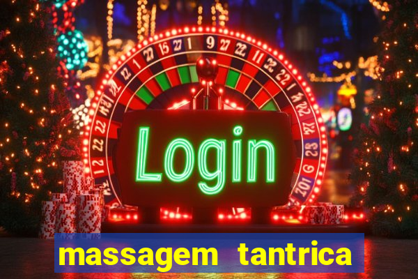 massagem tantrica porto alegre