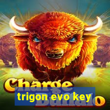 trigon evo key