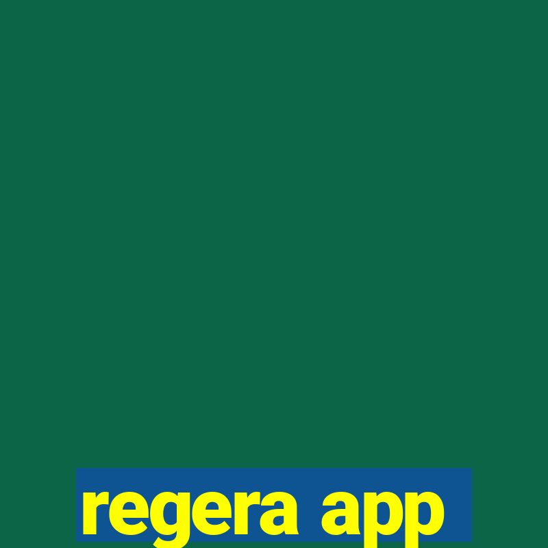 regera app