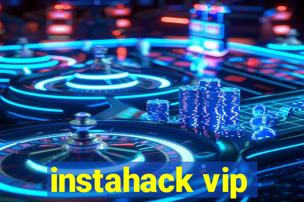 instahack vip