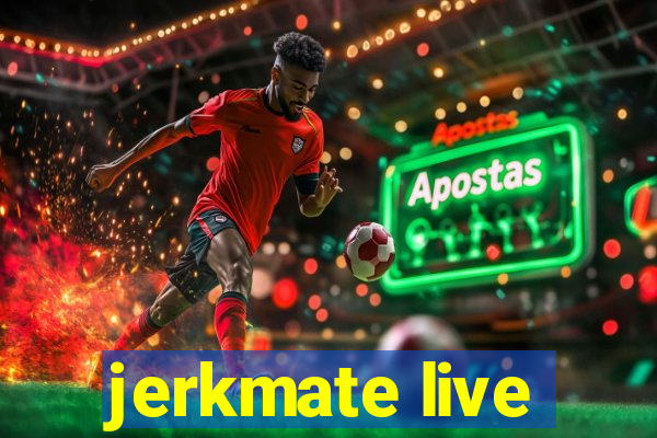 jerkmate live