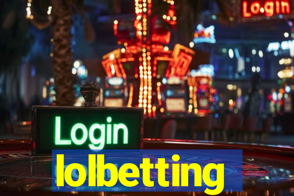 lolbetting