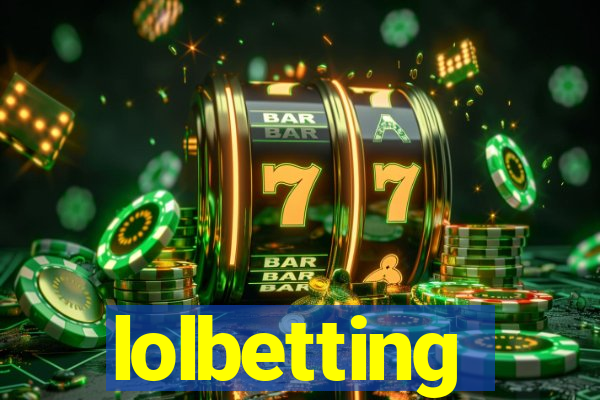 lolbetting