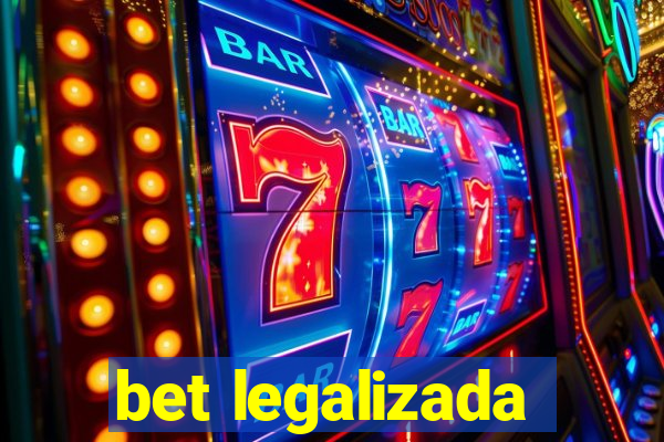 bet legalizada