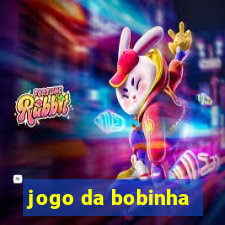 jogo da bobinha