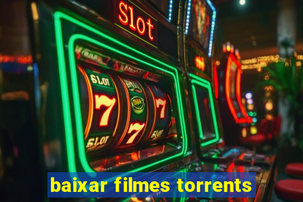 baixar filmes torrents