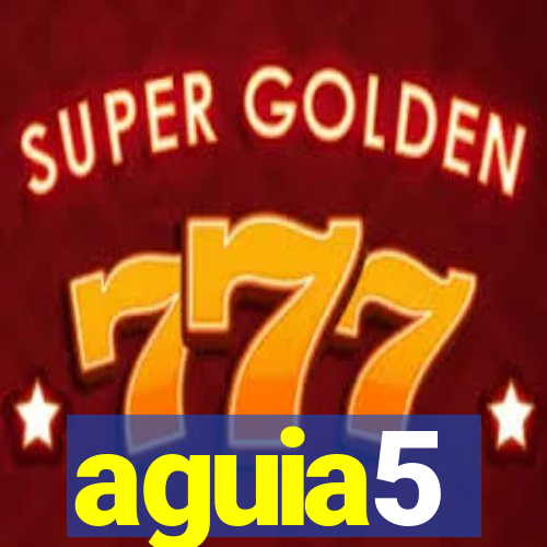 aguia5