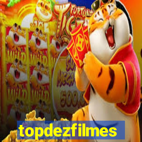 topdezfilmes