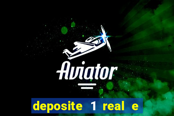 deposite 1 real e ganhe 10