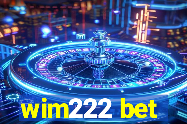 wim222 bet