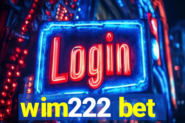 wim222 bet