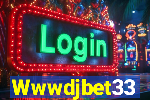 Wwwdjbet33