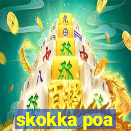 skokka poa