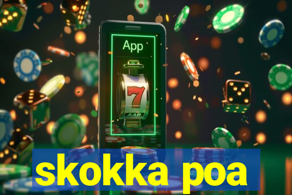 skokka poa