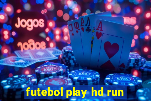 futebol play hd run