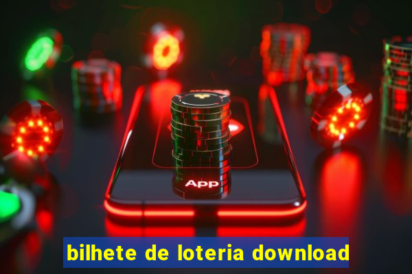 bilhete de loteria download