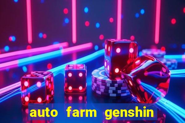 auto farm genshin impact mobile