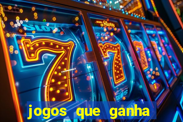 jogos que ganha dinheiro sem investir