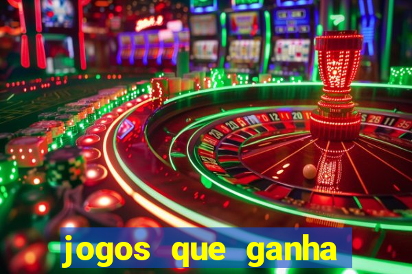 jogos que ganha dinheiro sem investir