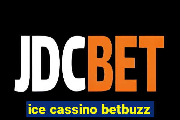 ice cassino betbuzz