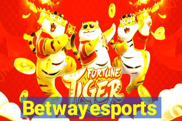 Betwayesports