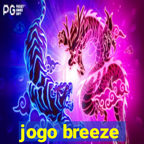 jogo breeze