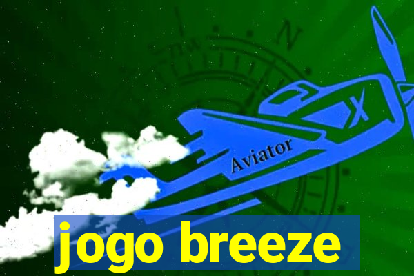 jogo breeze