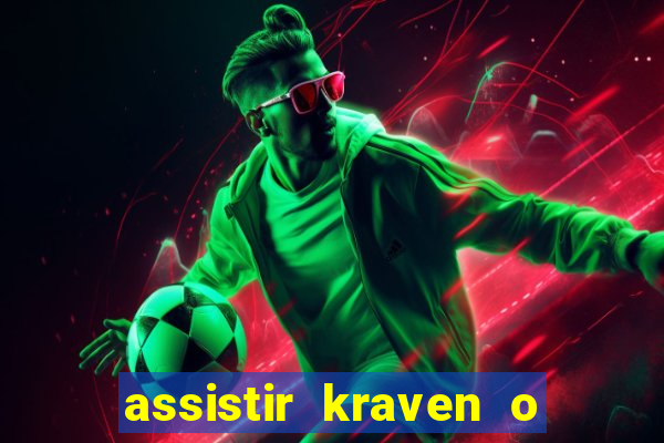 assistir kraven o caçador dublado