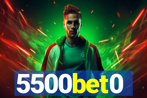 5500bet0