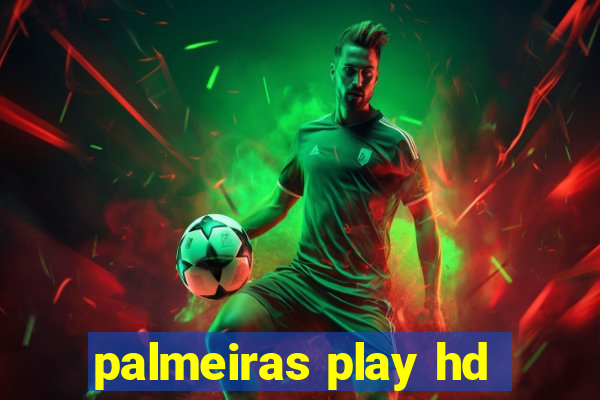 palmeiras play hd