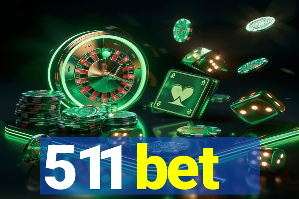 511 bet